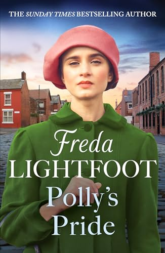 Polly's Pride: A gritty wartime saga of triumph over adversity (Polly's Pride, 1)