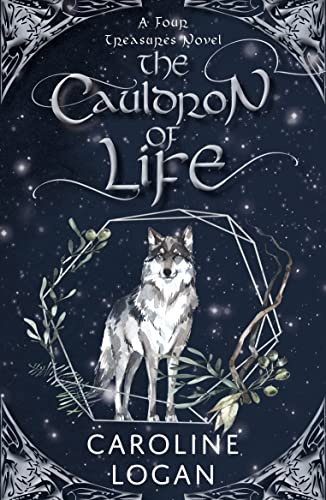 The Cauldron of Life (A Four Treasures Novel)