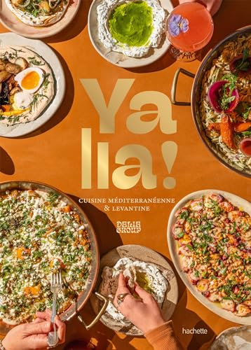 Yalla !: Cuisine méditerranéenne & levantine