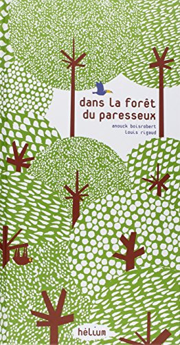 Dans la forêt du paresseux
