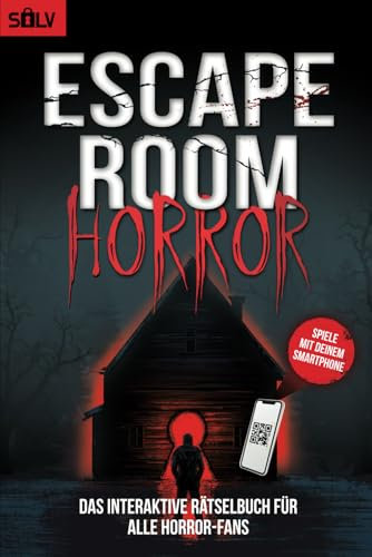 Escape Room Horror: Das interaktive Rätselbuch für erwachsene Horrorfans, die gerne Kriminalfälle lösen (Bücher Escape Room 2.0)