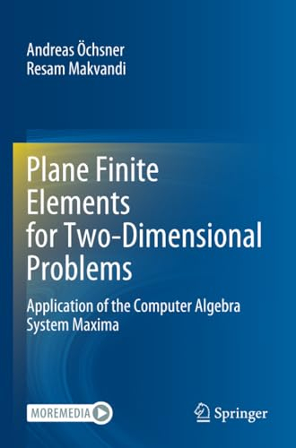 Plane Finite Elements for Two-Dimensional Problems: Application of the Computer Algebra System Maxima