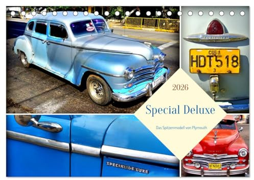Special Deluxe - Das Spitzenmodell von Plymouth (Tischkalender 2026 DIN A5 quer), CALVENDO Monatskalender: Der US-Oldtimer Plymouth Special Deluxe in Kuba (CALVENDO Mobilitaet)