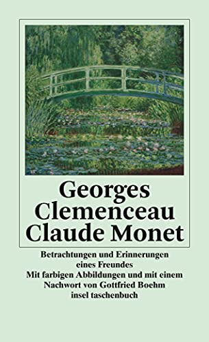 Claude Monet: Betrachtungen und Erinnerungen eines Freundes (insel taschenbuch)