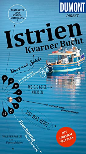 DUMONT direkt Reiseführer DuMont direkt Reiseführer Istrien, Kvarner Bucht: Mit großem Faltplan