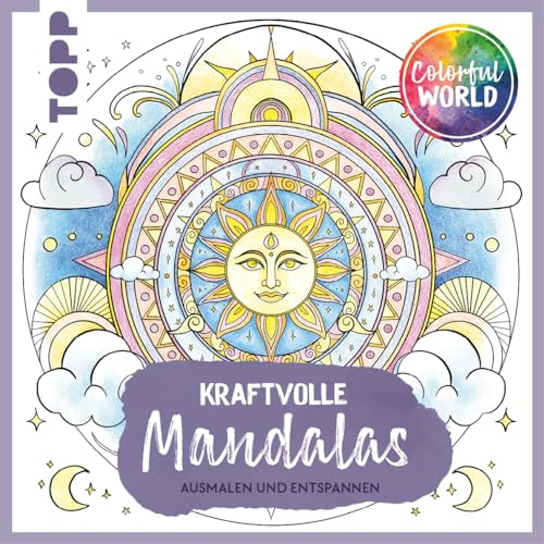 Colorful World - Kraftvolle Mandalas: Ausmalen & entspannen (Colorful World (Ausmalbücher))