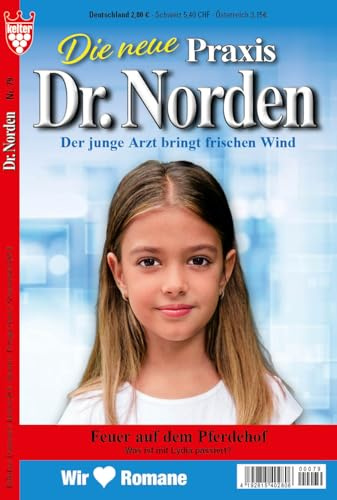DIE NEUE PRAXIS DR. NORDEN Nr. 79 VDZ28154 , 1 spannender Arztromane aus dem KELTER VERLAG, ERSTAUSGABE, 64 Seiten, alle 4 Wochen NEU!