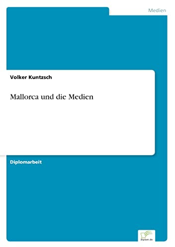 Mallorca und die Medien