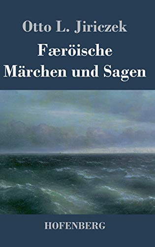 Færöische Märchen und Sagen
