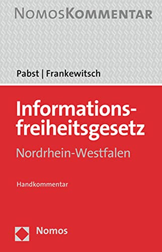 Informationsfreiheitsgesetz Nordrhein-Westfalen: Handkommentar