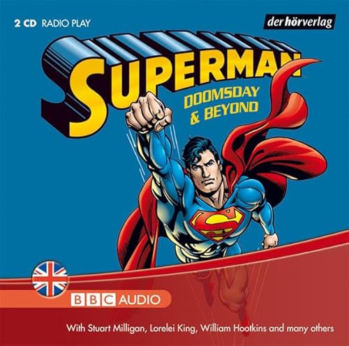 Superman - Doomsday & Beyond: Radio Play