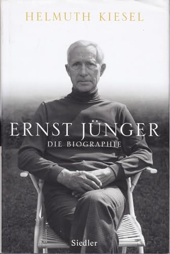 Ernst Jünger: Die Biographie