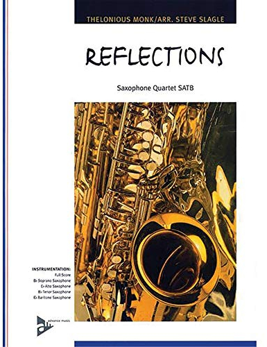 Reflections: Slow Ballad. 4 Saxophone (SATBar). Partitur und Stimmen.