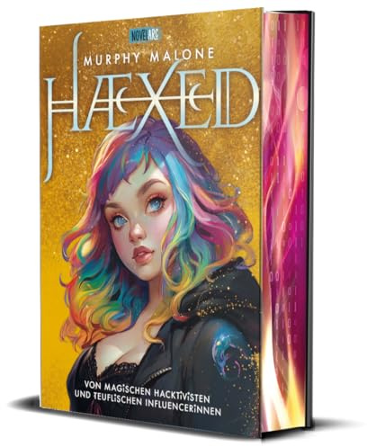 HAEXED - Von magischen Hacktivisten und teuflischen Influencerinnen: moderne, queere Urban Fantasy