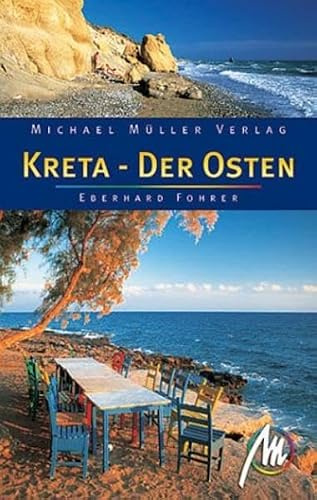 Kreta - Der Osten: Reiseführer mit vielen praktischen Tipps