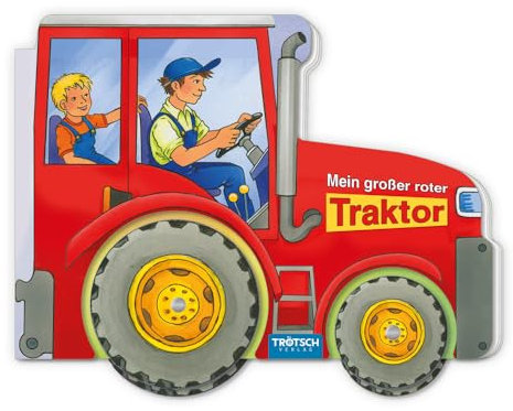 TRÖTSCH - Räderbuch Mein großer roter Traktor | Kinderbuch über Traktor Olaf und das Leben auf dem Bauernhof: Liebevoll illustriertes Kinderbuch mit beweglichen Papprädern | Ab 1 Jahr
