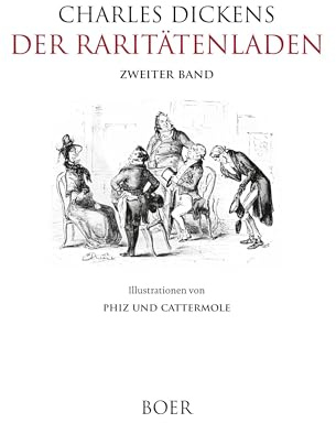 Der Raritätenladen, Band 2: Illustrationen von Phiz und Cattermole