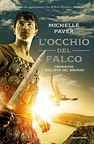 L'occhio del falco. Cronache dell'età del bronzo (Vol. 3)