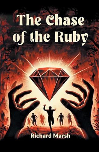 The Chase Of The Ruby