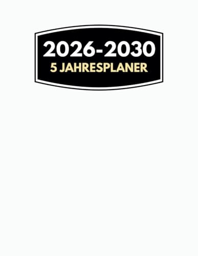 5 Jahresplaner 2026-2030: 60 Monate Terminkalender von Januar 2026 bis Dezember 2030 mit Feiertagen und Observanzen