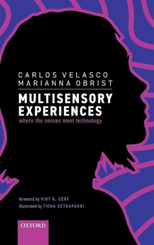 MULTISENSORY EXPERIENCES:WHERE THE SENSES MEET TECHNOLOGY CLOTH