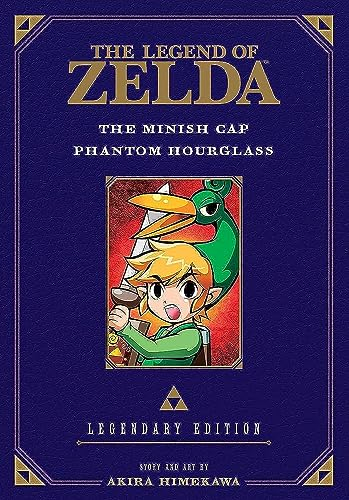 The Legend of Zelda: Legendary Edition, Vol. 4: The Minish Cap / Phantom Hourglass--Legendary Edition (LEGEND OF ZELDA LEGENDARY ED GN)