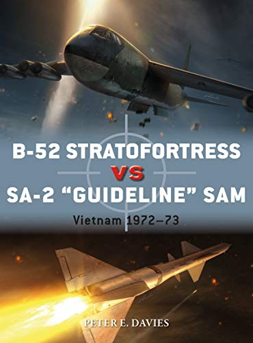 B-52 Stratofortress vs SA-2 Guideline SAM: Vietnam 1972–73: 89 (Duel)