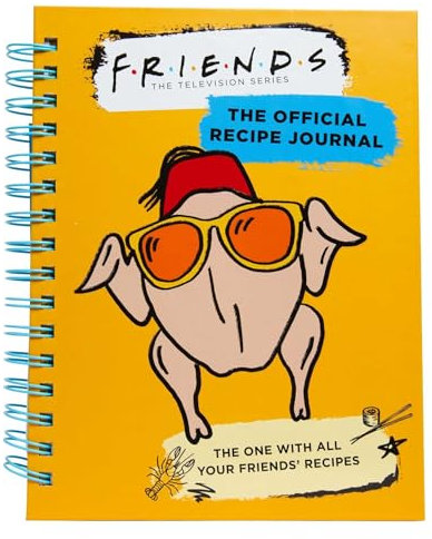 Friends: The Official Recipe Journal: The One With All Your Friends' Recipes