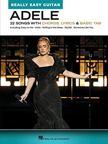 Adele: 22 Songs With Chords, Lyrics & Basic Tab (Really Easy Guitar)