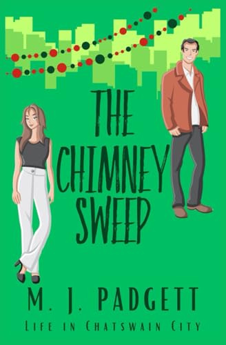 The Chimney Sweep: 5 (Life in Chatswain City)