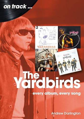 The Yardbirds: Every Album, Every Song
