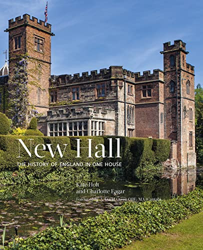 New Hall: The History of England in One House