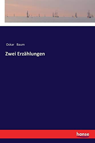 Zwei Erzählungen: DE