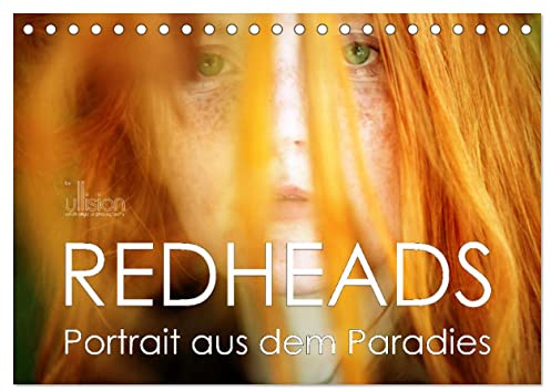 REDHEADS - Portrait aus dem Paradies (Tischkalender 2026 DIN A5 quer), CALVENDO Monatskalender: Stilvolle Portraits mit roten Haaren (CALVENDO Menschen)