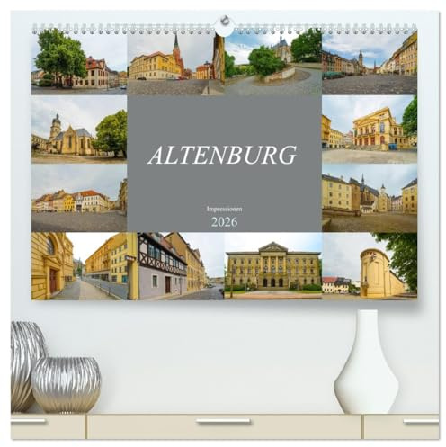 Altenburg Impressionen (hochwertiger Premium Wandkalender 2026 DIN A2 quer), Kunstdruck in Hochglanz: Zu Besuch in der Skatstadt Altenburg (CALVENDO Orte)