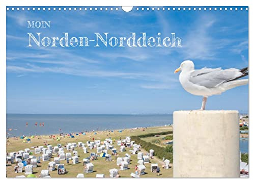 Moin Norden-Norddeich (Wandkalender 2026 DIN A3 quer), CALVENDO Monatskalender: Brillante Fotografien der Stadt und ihres Küstenbads (CALVENDO Orte)