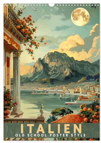 Italien - Old School Poster Style (Wandkalender 2026 DIN A3 hoch), CALVENDO Monatskalender: Eine Sammlung von Poster über Italien in Old School Style (CALVENDO Orte)
