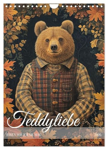 Teddyliebe Bären wie ich sie mag (Wandkalender 2026 DIN A4 hoch), CALVENDO Monatskalender: Bären, farbig illustriert (CALVENDO Tiere)