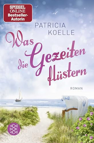 Was die Gezeiten flüstern: Roman (Nordsee-Trilogie, Band 3)