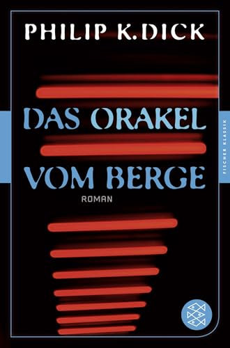 Das Orakel vom Berge: Roman (Fischer Klassik)