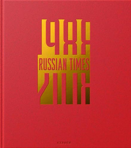 Frank Gaudlitz: RUSSIAN TIMES / 1988-2018