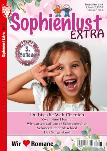 SOPHIENLUST Extra , 2. Auflage Nr. 83 VDZ28216 , 2. Auflage : 5 x KELTER Familienromane im Sammelband, 320 Seiten