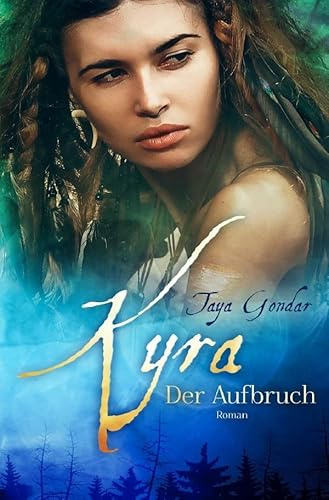 Kyra - Der Aufbruch: DE