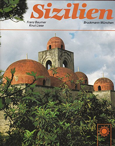 Sizilien. Insel zwischen drei Meeren