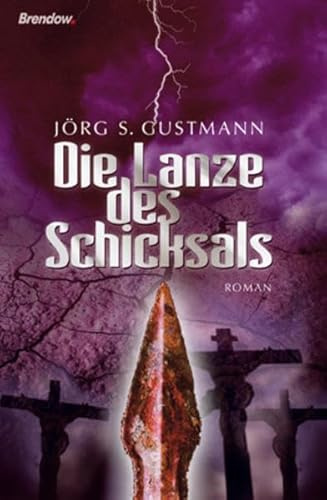 Die Lanze des Schicksals