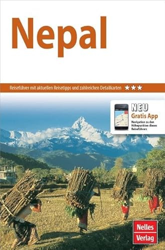 Nelles Guide Reiseführer Nepal: Mit Gratis-Navigations-App (Nelles Guide: Deutsche Ausgabe)