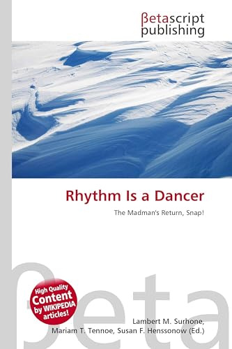 Rhythm Is a Dancer: The Madman's Return, Snap!