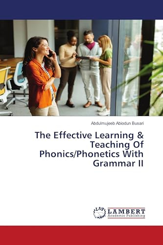 The Effective Learning & Teaching Of Phonics/Phonetics With Grammar II: DE