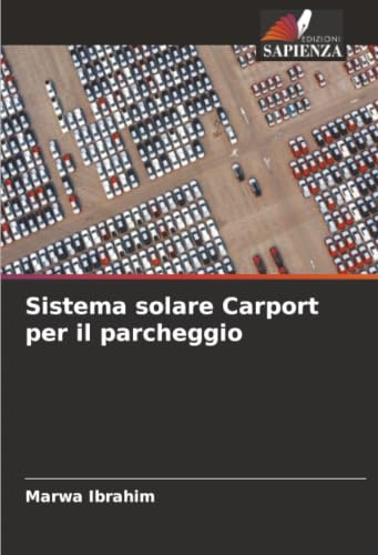 Sistema solare Carport per il parcheggio