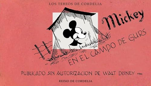 Mickey en el campo de Gurs (Los tebeos de Cordelia, Band 31)